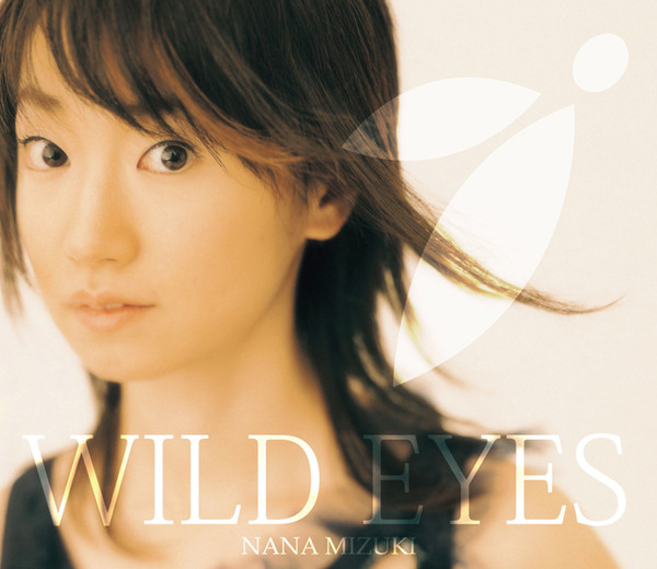 File:Mizuki Nana - WILD EYES.jpg