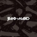 BAND-MAIKO RE.jpg