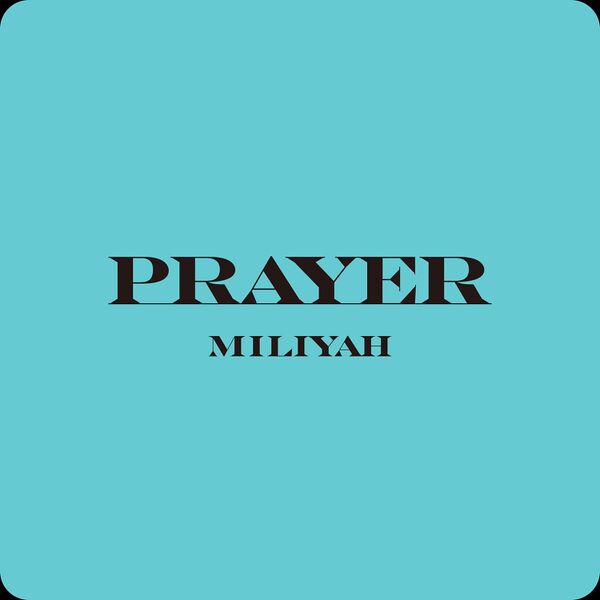 File:Kato Miliyah - PRAYER.jpg