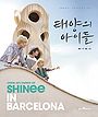 Shinee in Barcelona (Son of the Sun): Travel Guide