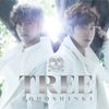 Tohoshinki - Tree (CD+DVD Type A).jpg