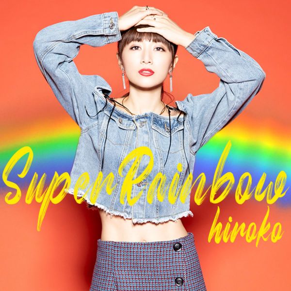 File:hiroko - Super Rainbow.jpg