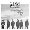 2PM - Promise Ill be (Regular).jpg