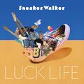 Luck Life - Sneaker Walker.jpg