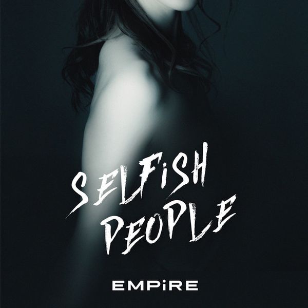 File:EMPiRE - SELFiSH PEOPLE.jpg