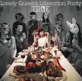 TRUE (Miho Karasawa) - Lonely Queen's Liberation Party (Limited CD+Blu-ray Edition).jpg