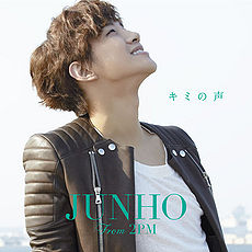 JUNHO(From 2PM) 1st Solo Tour “ｷﾐの声”(Blu-ray)【初回生産