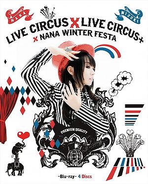 Nana Mizuki Live Circus x Circus+ x Winter Festa - generasia