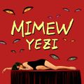 Yezi - MIMEW.jpg