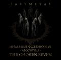 BABYMETAL - METAL RESISTANCE EPISODE VII -APOCRYPHA- THE CHOSEN SEVEN.jpg