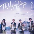 Thinking Dogs - Ienaikatta Koto lim.jpg