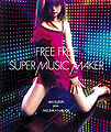 FREE FREE ~ SUPER MUSIC MAKER (CD).jpg