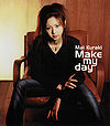 Kuraki Mai - Make my day.jpg