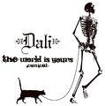 Dali - the world is yours c.jpg