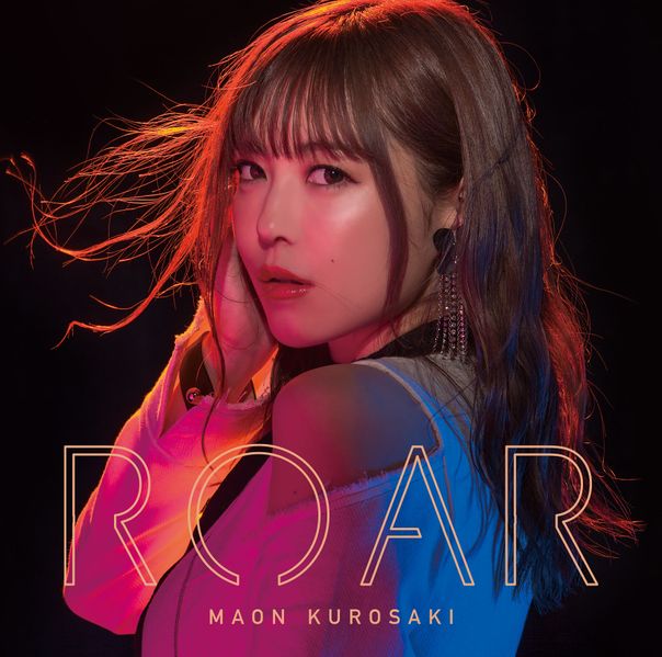 Kurosaki Maon (黒崎真音) - ROAR detail single cd dvd tracklist lyrics kanji romaji Anime Toaru Majutsu no Index III (とある魔術の禁書目録III) OP2