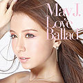 May J. - Love Ballad (CD+DVD).jpg