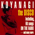 KOYANAGI the DISCO.jpg