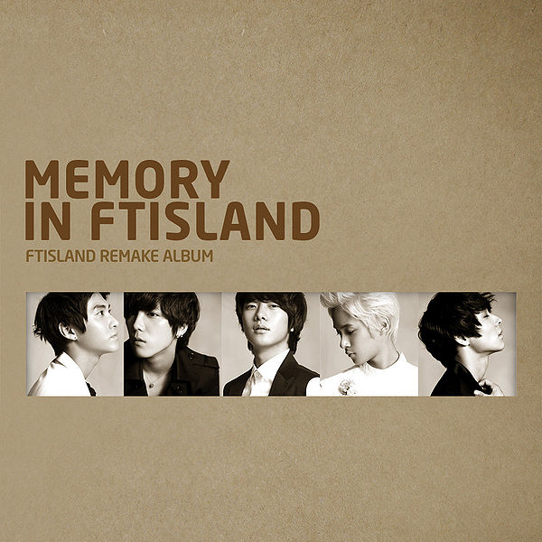 File:MEMORY IN FTISLAND.jpg