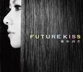 Kuraki Mai - FUTURE KISS CD.jpg