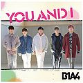 B1A4 - You and I Universal.jpg