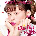 Nishiuchi Mariya - Chu Chu HellO reg.jpg