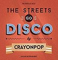 The Streets Go Disco4.jpg