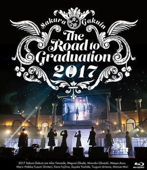 The Road to Graduation 2017 ~My Road~ - generasia