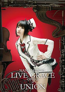 【楽ギフ_のし宛書】 II- -Opus Grace Live Mizuki Nana X generasia - Union ミュージシャン