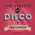 The Streets Go Disco3.jpg