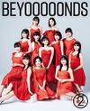 BEYOOOOONDS②