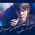 Miyano Mamoru - HOW CLOSE YOU ARE.jpg