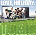 TOKIO - LOVE HOLIDAY lim.jpg