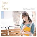 Ishihara Kaori - Face to Face reg.jpg