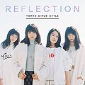 TOKYO GIRLS STYLE - REFLECTION reg.jpg
