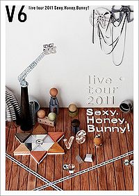 V6 Live Tour 2011 Sexy.Honey.Bunny! - generasia