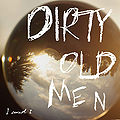 DIRTY OLD MEN - I and I.jpg