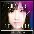 Suzuhana Yuuko - CRADLE OF ETERNITY 2CD.jpg
