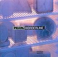 PEARL - BORDERLINE.jpg