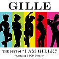 The Best of I Am Gille Amazing Jpop Covers Regular.jpg