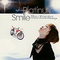 Kosaka Riyu - Platinum Smile CD.jpg