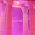 BLACKPINK - Majimak Cheoreom.jpg