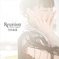 Imai Asami - Reunion ~Once Again~ reg.jpg