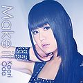 Oda Kaori - Make it CD+DVD.jpg