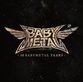 BABYMETAL - 10 BABYMETAL YEARS lim A.jpg