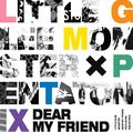 Little Glee Monster - Dear My Friend reg.jpg