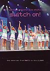 Switch ON!