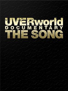 UVERworld Documentary the Song - generasia