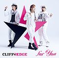 CLIFFEDGE forYou.jpg