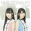 YuiKaori - NEO SIGNALIFE reg.jpg