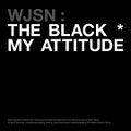 WJSN THE BLACK - My attitude digital.jpg